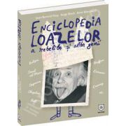 Enciclopedia loazelor. A rebelilor si altor genii
