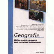 Geografie. Ghid de pregatire intensiva pentru examenul de bacalaureat