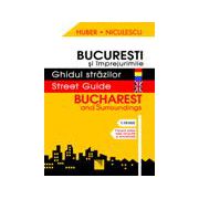 Ghidul strazilor -  Bucuresti si imprejurimile. Bucharest and Surroundings. Street Guide