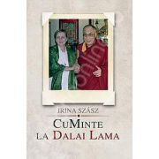 CuMinte la Dalai Lama