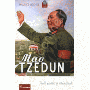 Mao Tzedun. Profil politic si intelectual