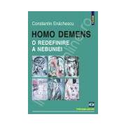 Homo demens. O redefinire a nebuniei