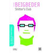 Shitter&#039;s Club