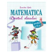 Matematica. Caietul elevului pentru clasa I. Partea a II-a - Dumitra Radu