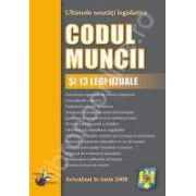Codul Muncii si 13 legi uzuale