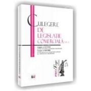 Culegere de legislatie comerciala (vol. I)