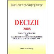 Decizii ale ICCJ 2008. Editia I. Bun de tipar 9 ianuarie 2009