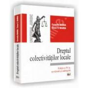 Dreptul colectivitatilor locale. Editia a IV-a, revazuta si adaugita