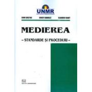 Medierea. Standarde si proceduri
