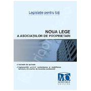 Noua Lege a asociatiilor de proprietari. Editia ianuarie 2008
