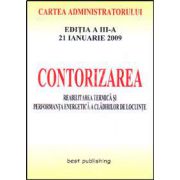 Contorizarea. Cartea administratorului. Editia a III-a. Actualizata la 21 ianuarie 2009