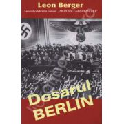 Dosarul BERLIN (Berger, Leon)