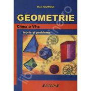 Geometrie. Clasa a VI-a. Teorie si probleme