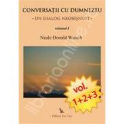Conversatii cu Dumnezeu - Un dialog neobisnuit. Volumele I, II, III