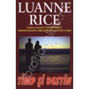Timp si destin (Rice, Luanne)