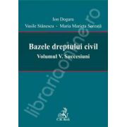 Bazele dreptului civil - Volumul V - Succesiuni