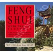 Ghidul practic ilustrat de Feng Shui