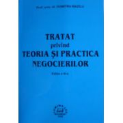 Tratat privind teoria si practica negocierilor,editia a III-a