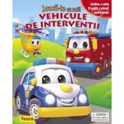 Joaca-te cu noi. Vehicule de interventii