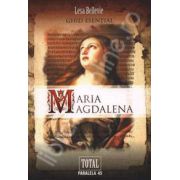 Maria Magdalena. Ghid esential