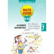Matematica 2000+9/10 - Aritmetica, Algebra, Geometrie, Clasa a VII-a (partea I)