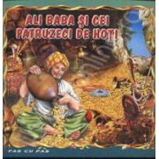 Ali Baba si cei patruzeci de hoti. Carte ilustrata din colectia Pas cu Pas