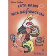 Fata babei si fata mosneagului. Carte de colorat