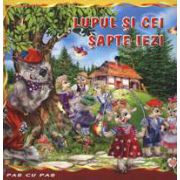 Lupul si cei sapte iezi. Carte ilustrata din colectia Pas cu Pas