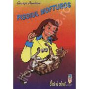 Pisoiul mofturos. Carte de colorat