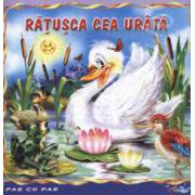 Ratusca cea urata. Carte ilustrata din colectia Pas cu Pas
