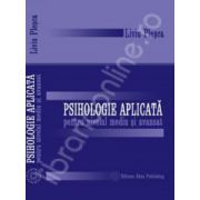 Psihologie aplicata pentru nivelul mediu si avansat