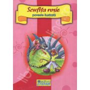 Scufita rosie. Poveste ilustrata