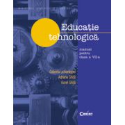 Educatie tehnologica manual pentru clasa a VII-a - G. Lichiardopol, A. Ghita, V. Ghita