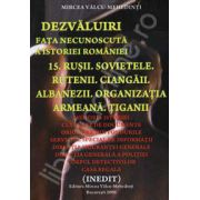 Rusii. Sovietele. Rutenii. Ciangarii. Albanezii. Organizatia armeana. Tiganii