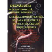 Starea administrativa, sociala si de spirit a populatiei. Crucea rosie. Biserica