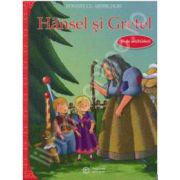 Hansel si Gretel. POVESTI CU ABTIBILDURI