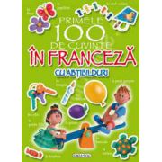 Primele 100 de cuvinte in franceza carte cu abtibilduri