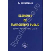 Elemente de management public ( specie a managementului general)