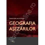 GEOGRAFIA ASEZARILOR