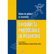 Ghiduri si protocoale in pediatrie