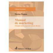 Manual de marketing: principii clasice si practici actuale eficiente