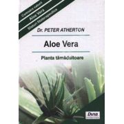 Aloe Vera. Planta tamaduitoare