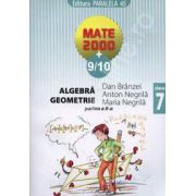 Matematica 2000+9/10 clasa a VII-a. Algebra, geometrie (Partea a II-a)