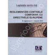 Reglementari contabile conforme cu directivele europene (In vigoare de la 1 ianuarie 2010)