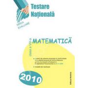 Testare Nationala (Evaluare Nationala 2009-2010). Matematica clasa a VIII-a