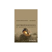 Antropogeneza si geneza culturii