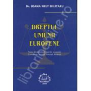 Dreptul Uniunii Europene. Pentru invatamantul superior economic. Cronologie. Izvoare. Principii. Institutii