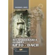 Reconsiderarea istoriei Geto-Dacii