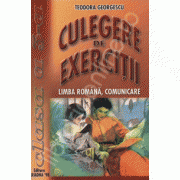 Culegere de exercitii pentru clasa a 3-a. Limba romana, comunicare