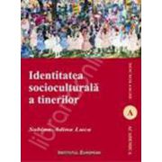 Identitatea socioculturala a tinerilor